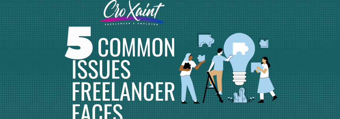 5 Common Issues that Freelancers experience
