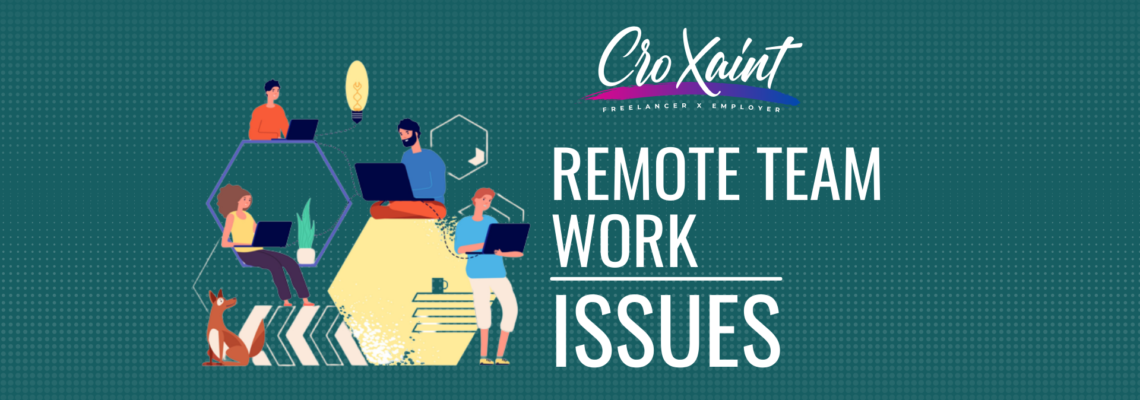 4 Major Remote Team Issues