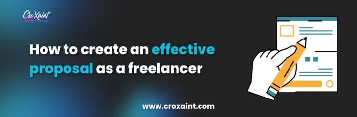 How to create an effective proposal as a freelancer